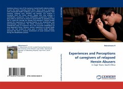 Experiences and Perceptions of caregivers of relapsed Heroin Abusers