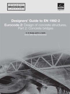 Designers' Guide to En 1992-2. Eurocode 2: Design of Concrete Structures. Part 2: Concrete Bridges - Hendy, Chris R; Smith, David A; Gulvanessian, Haig