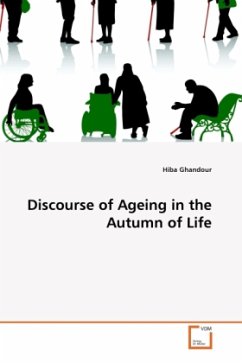 Discourse of Ageing in the Autumn of Life - Ghandour, Hiba