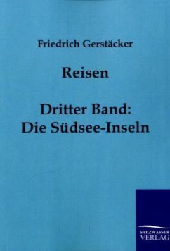 Reisen - Gerstäcker, Friedrich