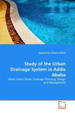 Study of the Urban Drainage System in Addis Ababa - Belete, Dagnachew Adugna