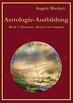 Astrologie-Ausbildung, Band 2 - Mackert, Angela