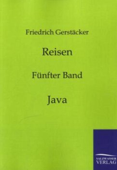 Reisen - Gerstäcker, Friedrich