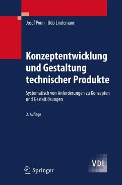 Konzeptentwicklung und Gestaltung technischer Produkte - Lindemann, Udo;Ponn, Josef