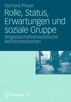 Rolle, Status, Erwartungen und soziale Gruppe - Preyer, Gerhard