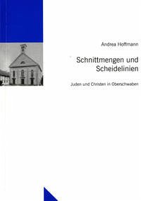 Schnittmengen und Scheidelinien - Hoffmann, Andrea