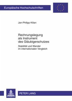 Rechnungslegung als Instrument des Gläubigerschutzes - Kilian, Jan-Philipp