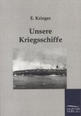 Unsere Kriegsschiffe