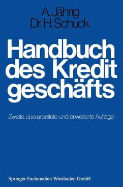 Handbuch des Kreditgeschäfts - Jährig, Alfred und Hans Schuck