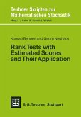 Rank Tests with Estimated Scores and Their Application Rank Tests with Estimated Scores and Their Application