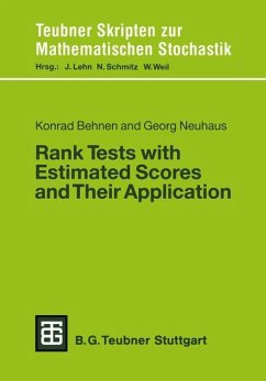 Rank Tests with Estimated Scores and Their Application - Behnen, Konrad; Neuhaus, Georg