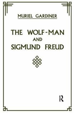 The Wolf-Man and Sigmund Freud - Gardiner, Muriel