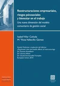 Reestructuraciones empresariales, riesgos psicosociales y bienestar de los trabajadores - Villar Cañada, Isabel María; Vallecillo Gámez, María Rosa