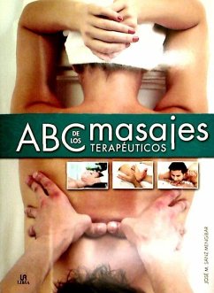 ABC de los masajes terapéuticos - Sanz Mengibar, José Manuel