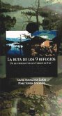 La ruta de los 9 refugios : un recorrido por los Carros de Foc La ruta de los 9 refugios : un recorrido por los Carros de Foc