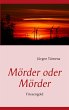 Mörder oder Mörder - Bild 1