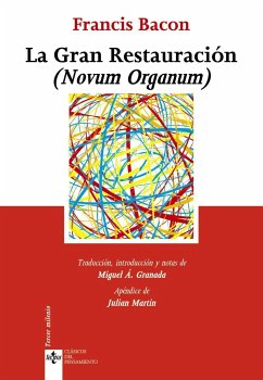 La gran restauración : (novum organum) - Bacon, Francis