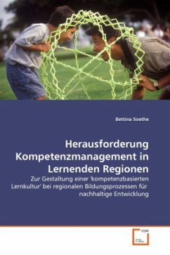 Herausforderung Kompetenzmanagement in Lernenden Regionen - Soethe, Bettina