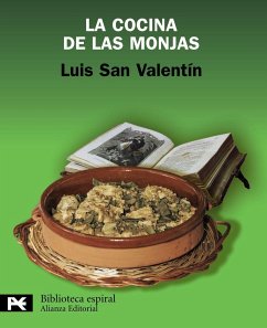 La cocina de las monjas - San Valentín Blanco, Luis