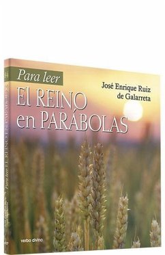 Para leer el Reino en parábolas - Ruiz de Galarreta Hualde, Bernardo José Enrique