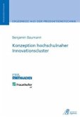 Konzeption hochschulnaher Innovationscluster