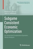 Subgame Consistent Economic Optimization