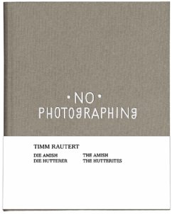 No Photographing - Rautert, Timm
