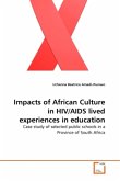 Impacts of African Culture in HIV/AIDS lived experiences in education