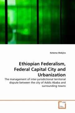 Ethiopian Federalism, Federal Capital City and Urbanization - Wakjira, Ketema