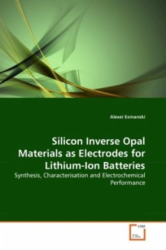 Silicon Inverse Opal Materials as Electrodes for Lithium-Ion Batteries - Esmanski, Alexei