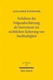 Verfahren der Folgenabschätzung als Instrument zur rechtlichen Sicherung von Nachhaltigkeit