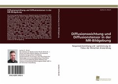 Diffusionswichtung und Diffusionstensor in der MR-Bildgebung - Hirsch, Jochen G.