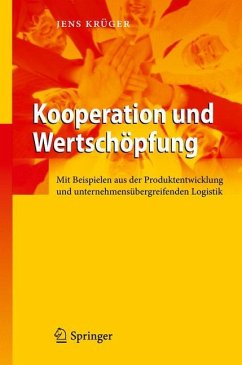 Kooperation und Wertschöpfung - Krüger, Jens