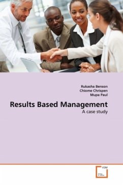 Results Based Management - Benson, Rukasha;Chrispen, Chiome;Paul, Mupa