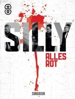 Silly: Alles Rot - Liederbuch - Silly