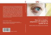 Peur de la récidive, adaptation à la maladie et qualité de vie