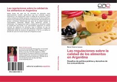 Las regulaciones sobre la calidad de los alimentos en Argentina - Lacaze, María Victoria