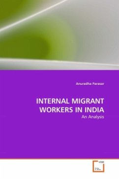 INTERNAL MIGRANT WORKERS IN INDIA - Parasar, Anuradha