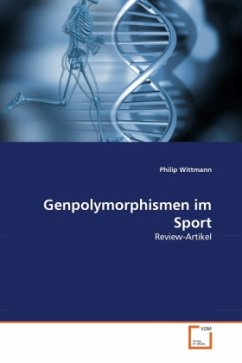 Genpolymorphismen im Sport - Wittmann, Philip