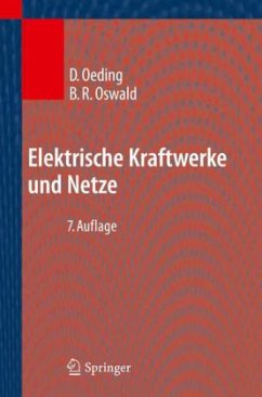 Elektrische Kraftwerke und Netze - Oeding, Dietrich;Oswald, Bernd R.