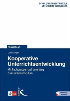 Kooperative Unterrichtsentwicklung, m. 76 Beilage - Klinger, Udo