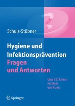 Hygiene und Infektionsprävention - Schulz-Stübner, Sebastian