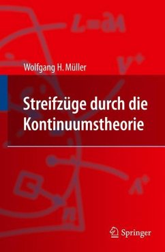 Streifzüge durch die Kontinuumstheorie - Müller, Wolfgang H.