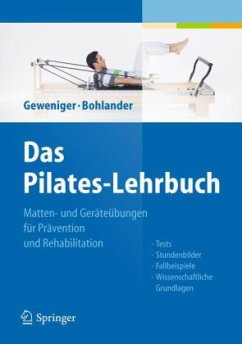 Das Pilates-Lehrbuch - Geweniger, Verena;Bohlander, Alexander