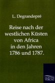 Reise nach der westlichen Küsten von Africa in den Jahren 1786 und 1787.