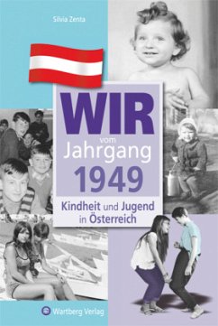 Cover Wir vom Jahrgang 1949 - Kindheit und Jugend in Österreich