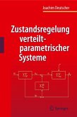 Zustandsregelung verteilt-parametrischer Systeme