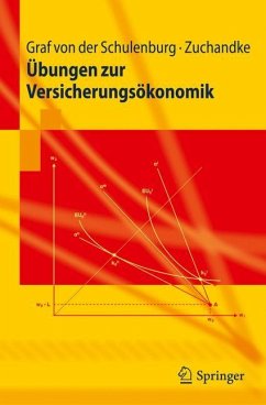 Übungen zur Versicherungsökonomik - Schulenburg, Johann-Matthias Graf von der;Zuchandke, Andy