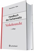 Handbuch des Fachanwalts Verkehrsrecht, 4. Auflage