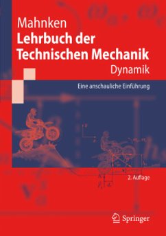 Dynamik / Lehrbuch der Technischen Mechanik - Mahnken, Rolf